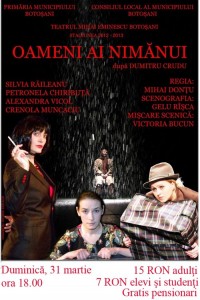 oameni ai nimanui, la teatrul Mihai Eminescu