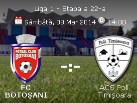 FC Botosani- ACS Poli Timisoara