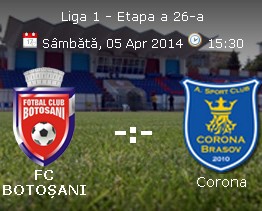 FC Botosani- Corona Brasov