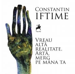 Constantin Iftime- Vreau alta realitate, carte lansata la Zlatunoaia Botosani