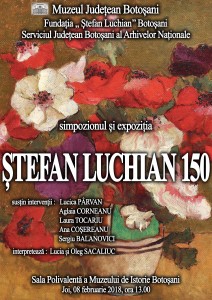 STEFAN LUCHIAN 150, stiri, botosani