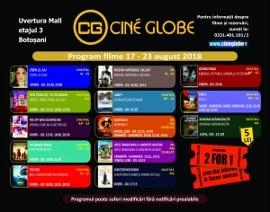 CINE GLOBE Botosani 17 - 23 august 2018